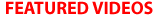 Featured Videos