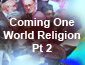 Coming One World Government Pt2