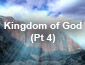 Kingdom of God Pt 4