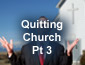 quitting church
