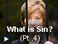 What is Sin? Part 4