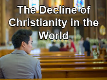 The Decline of Christianity in the World